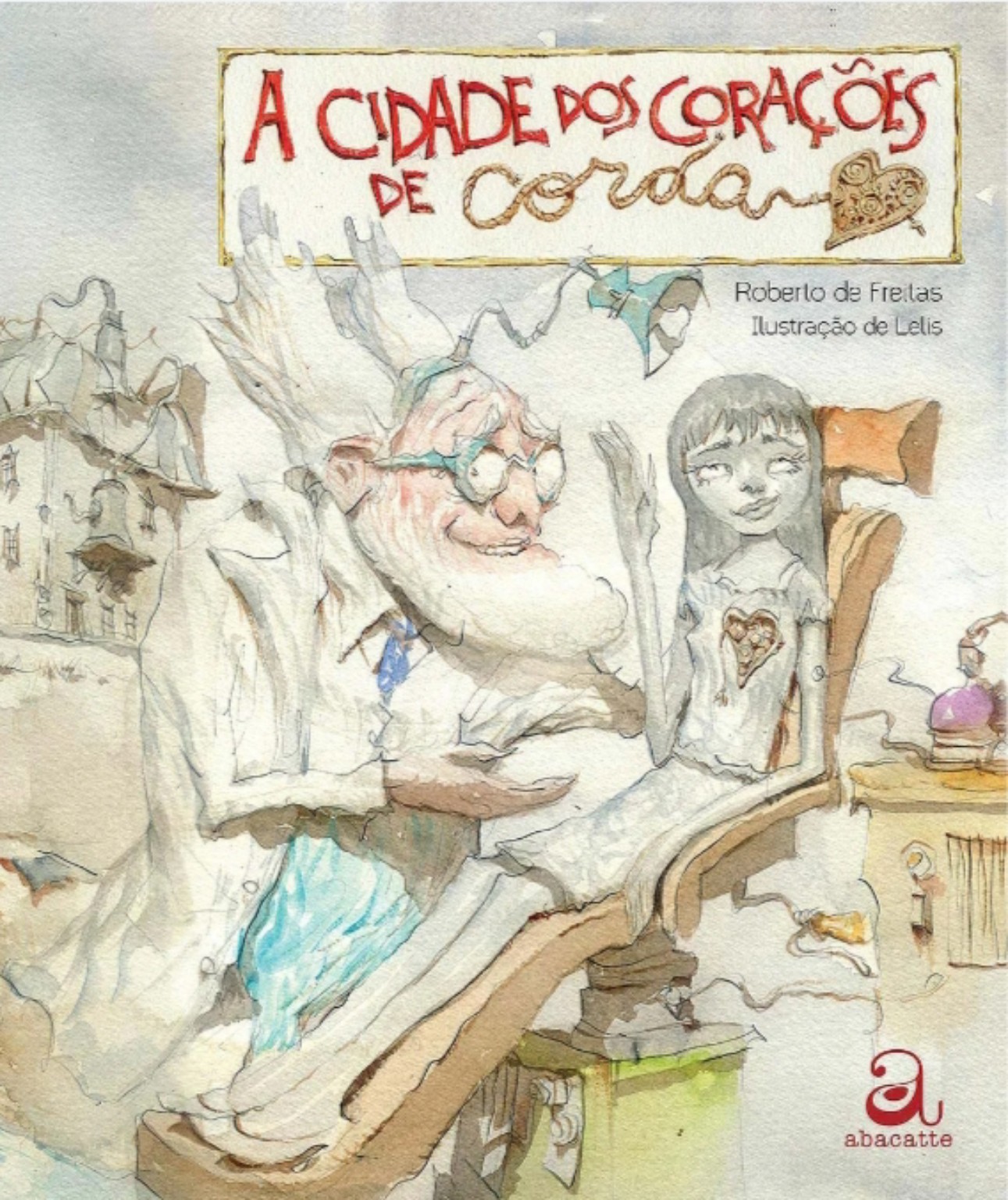 Capa de A Cidade dos Corações de Corda